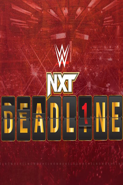 NXT Deadline