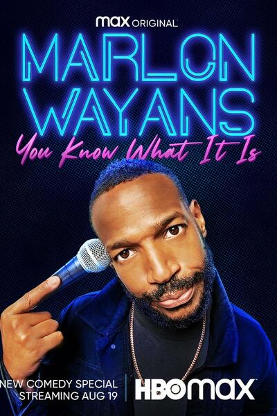 Marlon Wayans: You Know What It Is
