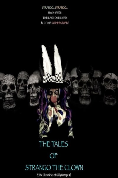 The Tales of Strango the Clown (The Chronicles of Gillygutz)