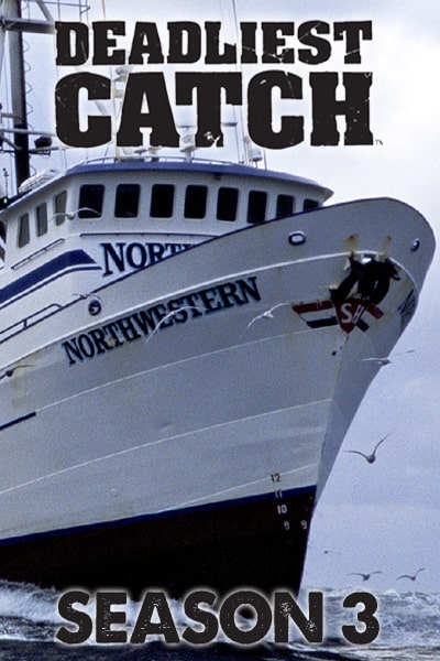 Deadliest Catch - Season 3