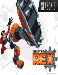 Generator Rex Season 03 [Audio: Eng]