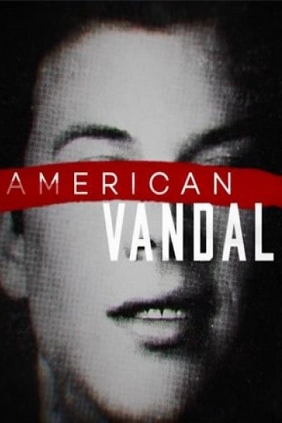 American Vandal - Season 1