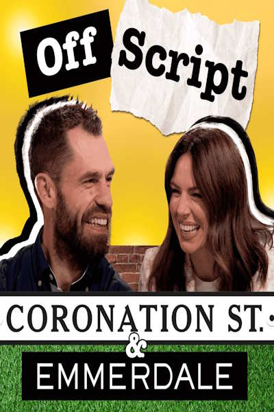 Off Script Coronation: Street and Emmerdale - Season 1
