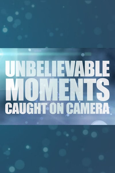 Unbelievable Moments Caught on Camera - Season 8