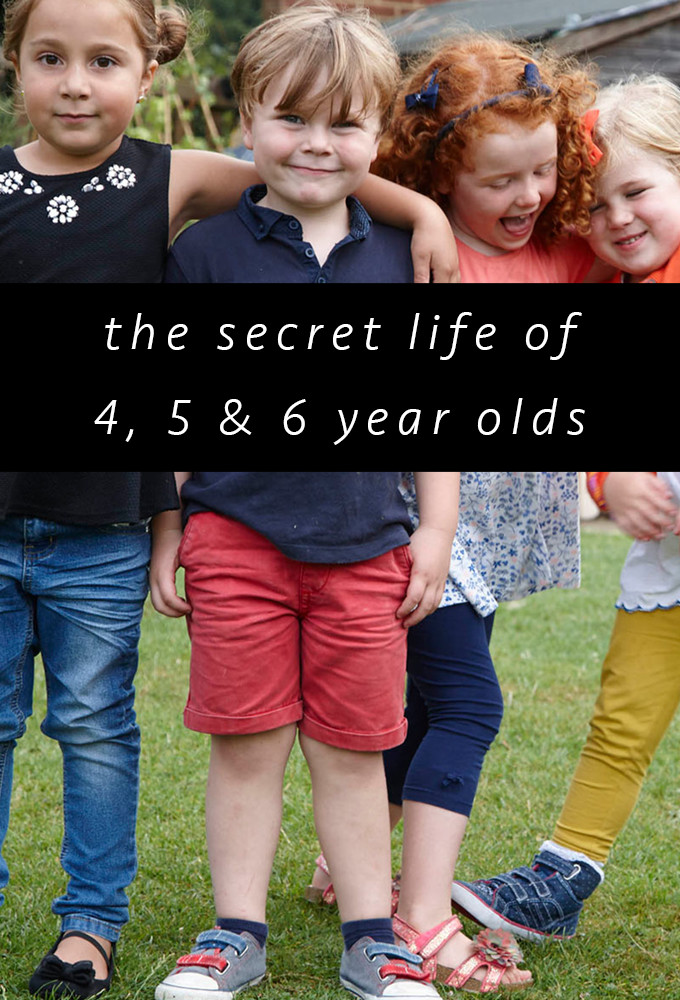 The Secret Life of 4, 5 and 6 Year Olds - Season 5