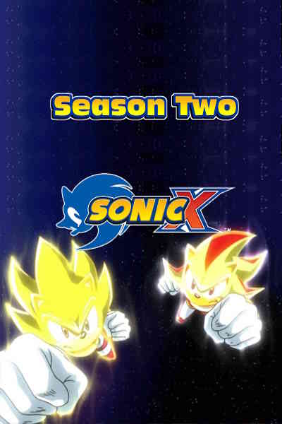 Sonic X - Season 2 [Audio: Eng]