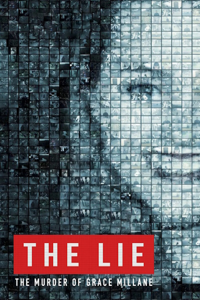 The Lie The Murder of Grace Millane