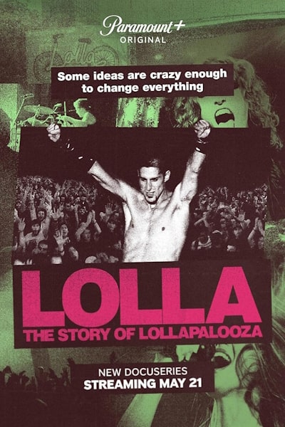 Lolla The Story of Lollapalooza - Season 1