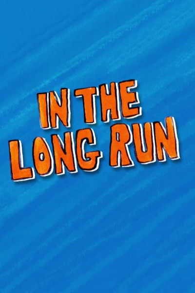 In the Long Run - Season 1