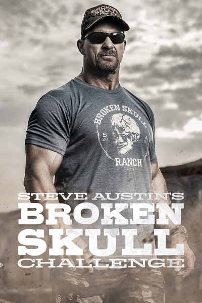 Steve Austins Broken Skull Challenge - Season 1