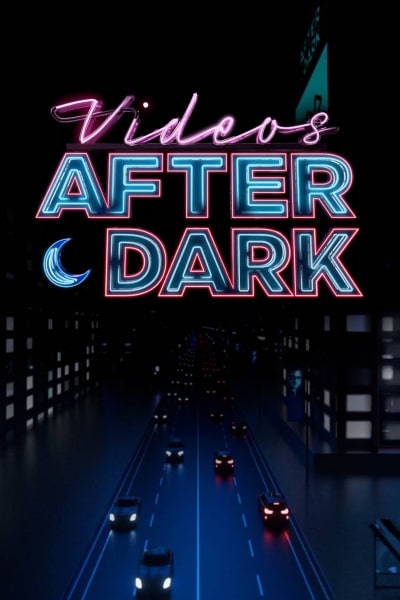 Videos After Dark - Season 1