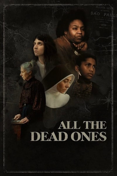 All the Dead Ones (Todos os Mortos)