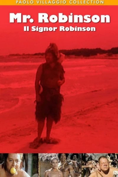 Il signor Robinson, mostruosa storia damore e davventure