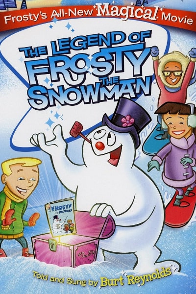 The Legend of Frosty the Snowman