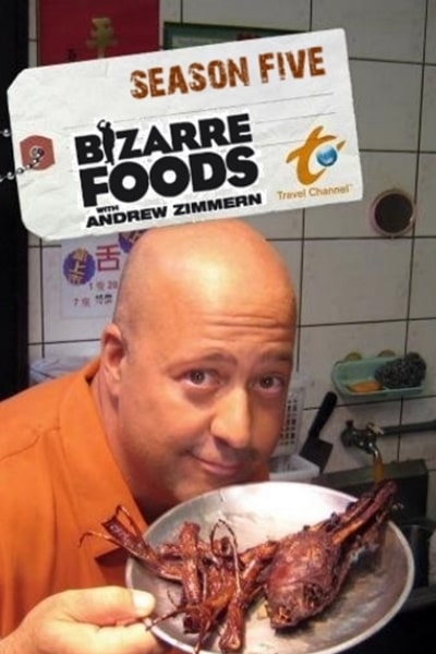 Bizarre Foods with Andrew Zimmern - Season 5