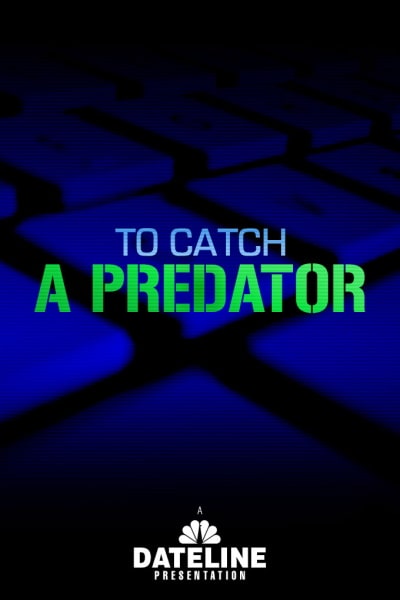 To Catch a Predator - Season 1