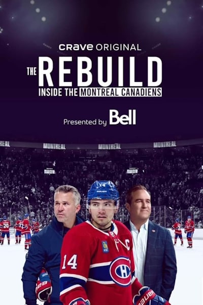 The Rebuild: Inside the Montreal Canadiens - Season 1